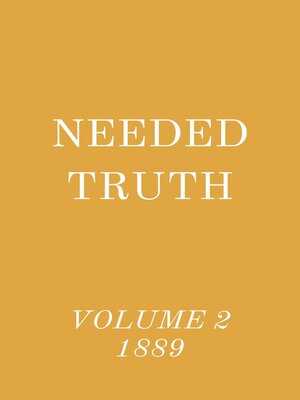 cover image of Needed Truth Volume 2 1889